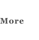 More